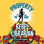 Property of the Rebel Librarian, Allison Varnes