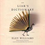 The Liar's Dictionary A Novel, Eley Williams