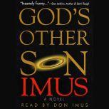 God's Other Son, Don Imus
