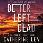 Better Left Dead, Catherine Lea