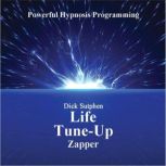 Life TuneUp, Dick Sutphen