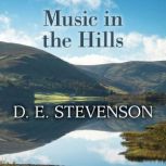 Music in the Hills, D. E. Stevenson