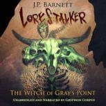 The Witch of Grays Point, J.P. Barnett