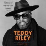 Remember the Times, Teddy Riley