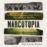 Narcotopia, Patrick Winn