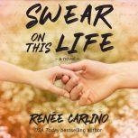 Swear On This Life, Rene Carlino