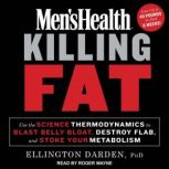 Mens Health Killing Fat, Ellington Darden, PhD
