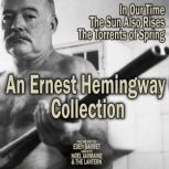 An Ernest Hemingway Collection, Ernest Hemingway
