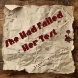 She Had Failed Her Test, Yemilet Ponce Solano