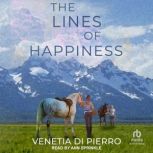 The Lines of Happiness, Venetia Di Pierro