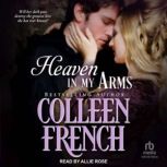 Heaven in My Arms, Colleen French