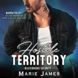 Hostile Territory, Marie James