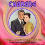 Charade, A Classic Comedy Film On Aud..., Peter Stone