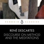Discourse on Method and the Meditatio..., Rene Descartes