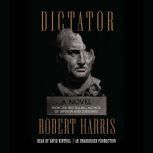 Dictator, Robert Harris