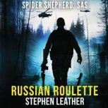 Russian Roulette, Stephen Leather