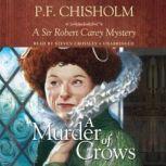 A Murder of Crows, P. F. Chisholm