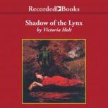 The Shadow of the Lynx, Victoria Holt