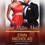 What Matters Most, Erin Nicholas