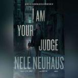 I Am Your Judge, Nele Neuhaus