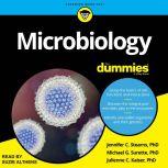 Microbiology for Dummies, PhD Kaiser