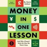 Money in One Lesson, Gavin Jackson