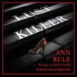 Lust Killer, Ann Rule