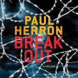 Breakout, Paul Herron
