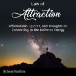 Law of Attraction, Jenny Hashkins