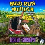Mud Run Murder, Leslie Langtry