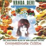 Compassionate Cuisine, Sripad Jagannatha Das