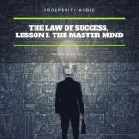 The Law of Success, Lesson I The Mas..., Napoleon Hill