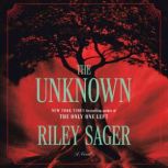 The Unknown, Riley Sager