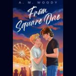 From Square One, A. M. Woody