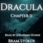 Dracula  Chapter 11 Letters and Dia..., Bram Stoker