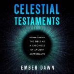 Celestial Testaments, Ember Dawn