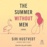 The Summer Without Men, Siri Hustvedt