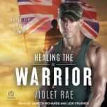 Healing the Warrior, Violet Rae