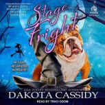 Stage Fright, Dakota Cassidy