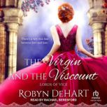 The Virgin and the Viscount, Robyn DeHart