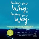Finding Your Why and Finding Your Way..., PhD Ming