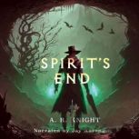 Spirits End, A.R. Knight