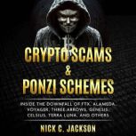 Crypto Scams  Ponzi Schemes, Nick C. Jackson