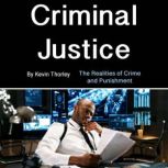 Criminal Justice, Kevin Thorley