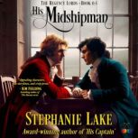 His Midshipman The Regency Lords Boo..., Stephanie Lake