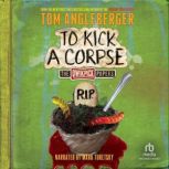 To Kick a Corpse, Tom Angleberger