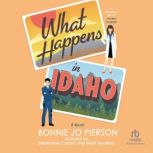 What Happens in Idaho, Bonnie Jo Pierson