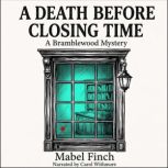 A Death Before Closing Time, Mabel Finch