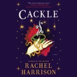 Cackle, Rachel Harrison