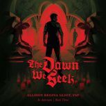 The Dawn We Seek, Sister Allison Regina Gliot FSP